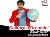 Il giro del mondo con Riccardo Onori, arriva CALIFORNIA DREAMIN'