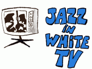 jazz in whit tv