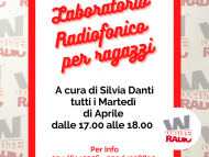 Laboratorio Radiofonico per Ragazzi con Silvia Danti