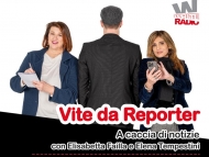 Vite Da Reporter - A caccia di notizie