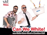 Inizia oggi "Can We White" la nuova trasmissione targata White Radio