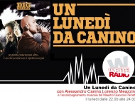 Un Lunedì da Canino! Da Lunedì 20 Marzo alle 22.00 su White Radio!